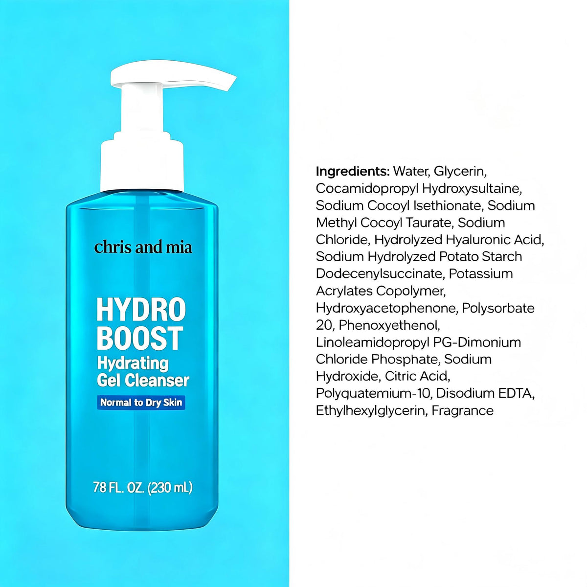 chris and mia Hydro Boost Hydrating Gel Cleanser, Gentle Daily Facial Wash with Hyaluronic Acid, Deep Cleansing Without Dryness, for Normal to Dry Skin, 7.8 FL OZ (230mL)